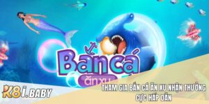 Bắn Cá Ăn Xu